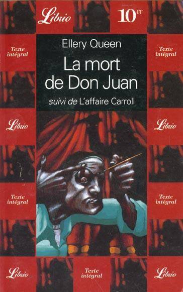 La mort de Don Juan, suivi de L'affaire Carroll