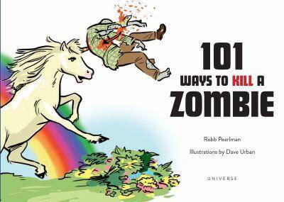 101 manières de tuer un zombie