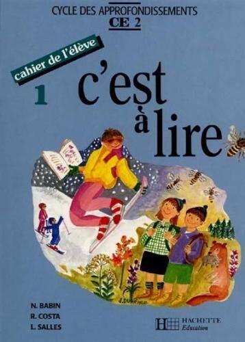 C'Est a Lire Ce2 - Cahier de l'Eleve 1 - Ed.1992