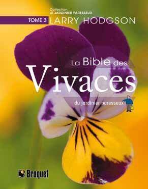 La Bible des Vivaces du Jardinier Paresseux T.3