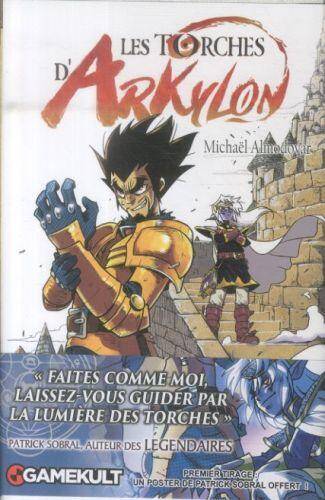 Les torches d'Arkylon. Tome 1