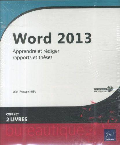 Word 2013 : apprendre et rédiger rapports et thèses : coffret 2 livres