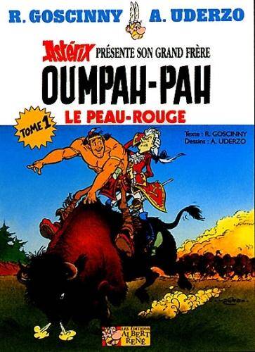 Oumpah-Pah le Peau-Rouge. Tome 1