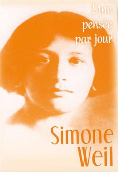 Simone Weil, une pensée par jour