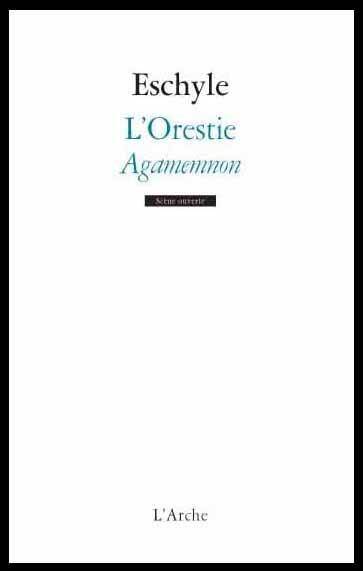 Orestie -L- Agamemnon