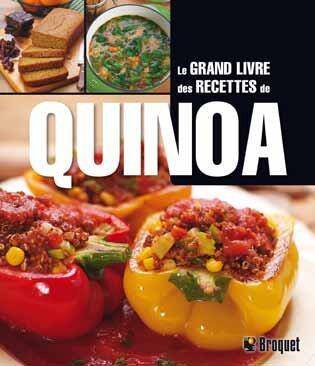 Le Grand Livre des Recettes de Quinoa