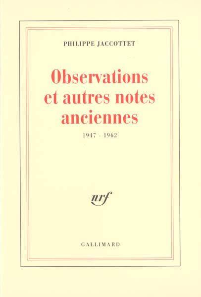 Observations et autres notes anciennes: 1947-1962