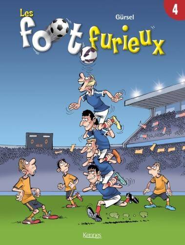 Les foot furieux. Tome 4