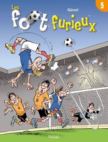 Les foot furieux. Tome 5
