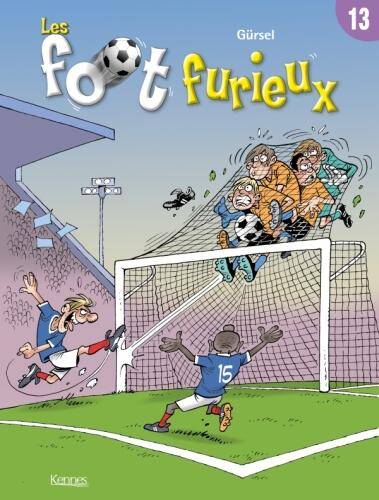 Les foot furieux. Tome 13