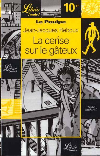 La cerise sur le gâteux - ancienne édition