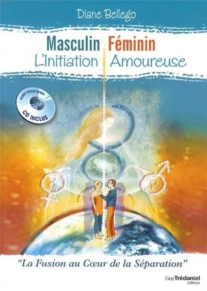 Masculin Feminin ; l'Initiation Amoureuse