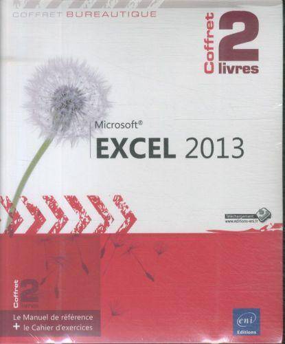 Excel 2013: Le manuel de référence + le cahier d'exercices