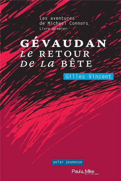 Gevaudan, le retour de la bete