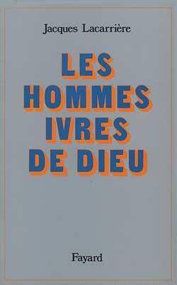 Les hommes ivres de dieu