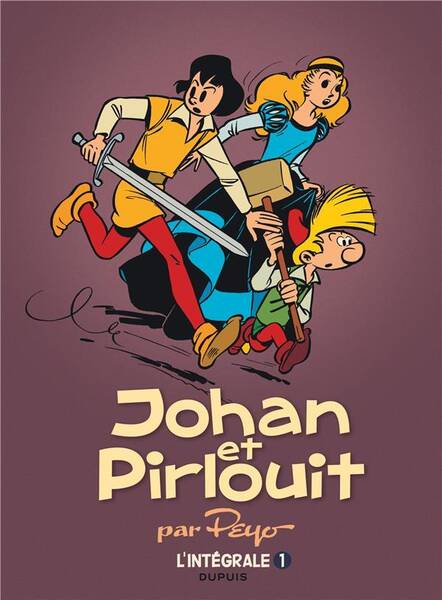 Johan et Pirlouit : l'intégrale