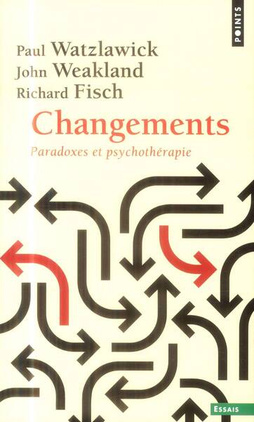 Changements. Paradoxes et Psychotherapie