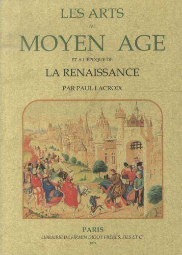 Les arts au Moyen Age et à l'époque de la Renaissance