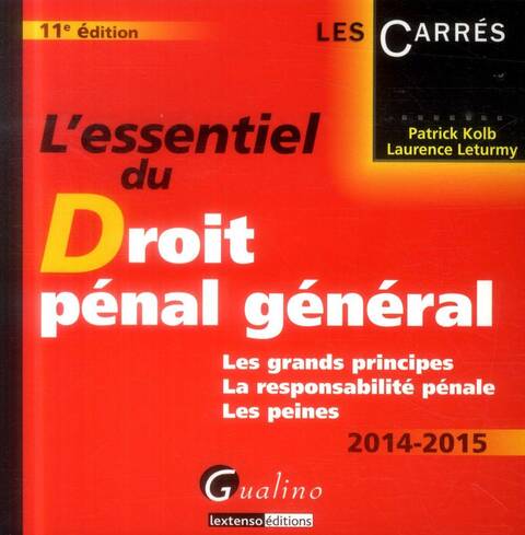 L'Essentiel du Droit Penal General 2014-2015