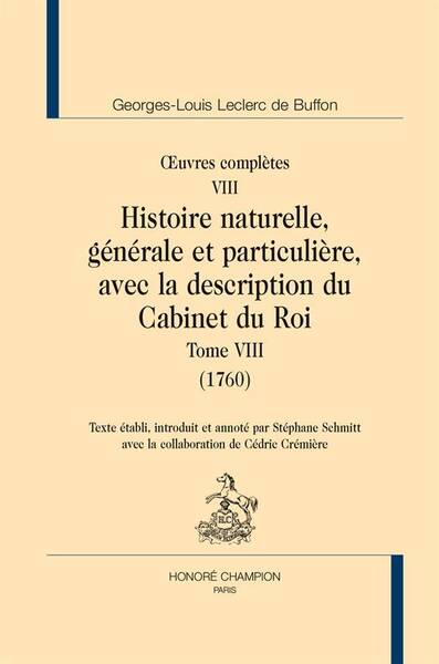 Oeuvres Completes VIII; Histoire Naturelle, Generale et