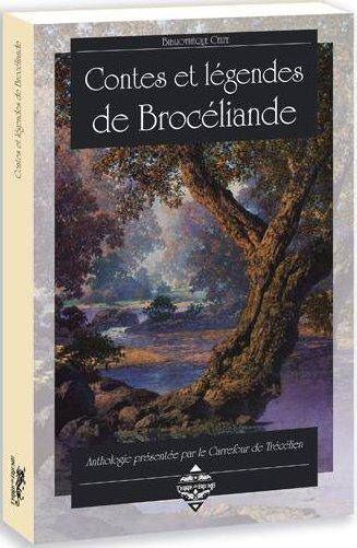 Contes et Legendes de Broceliande.