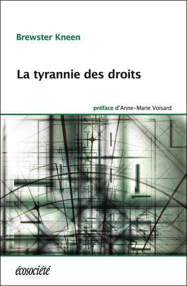 Tyrannie des Droits -La-