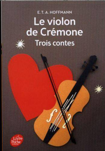Le violon de Crémone: trois contes