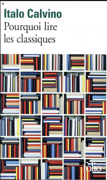 Pourquoi lire les classiques