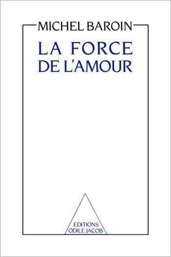 La force de l amour