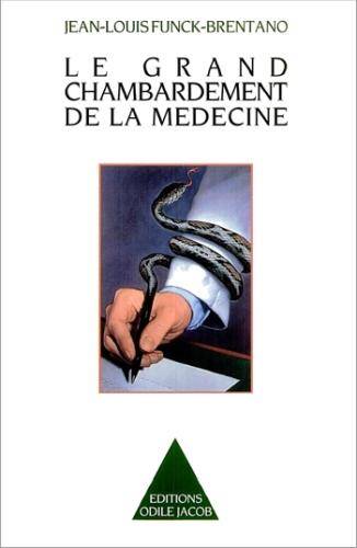 Grand chambardement de la médecine