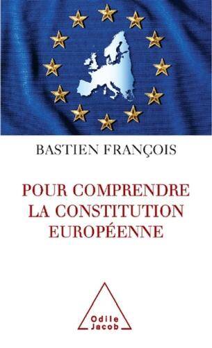 Pour comprendre la Cosntitution européenne