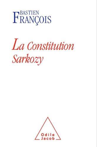 La Constitution Sarkozy