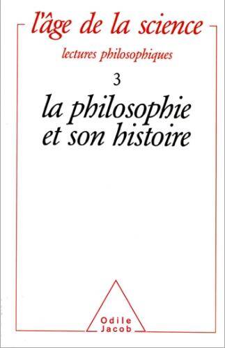 L'âge de la science tome 3 : La philosophie est son histoire