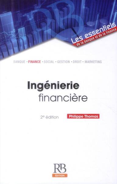 Ingenierie Financiere (2e Edition)