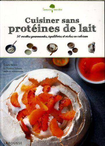 Cuisiner sans protéines de lait