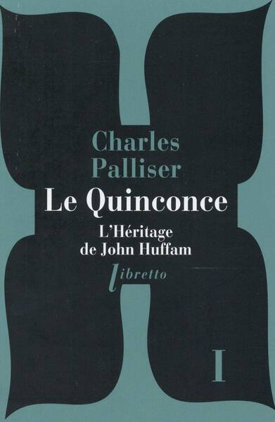 Le Quinconce T.1 ; l'Heritage de John Huffman