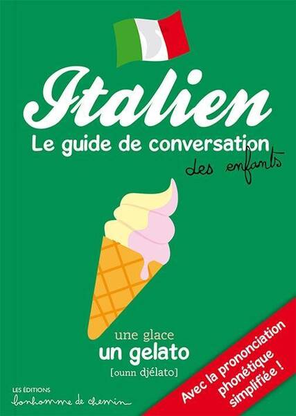 Italien le Guide de Conversation des Enf