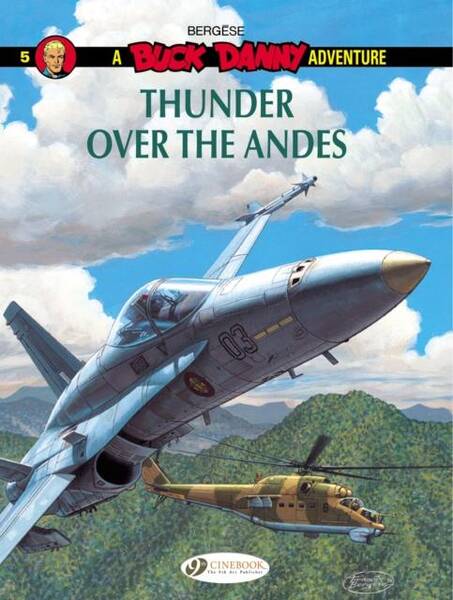 BUCK DANNY T.5 ; THUNDER OVER THE CORDILLERA