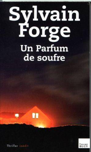 Un parfum de soufre