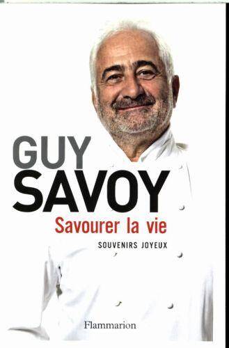 Savourer la vie