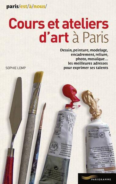 Cours et Ateliers D'Art a Paris 2014