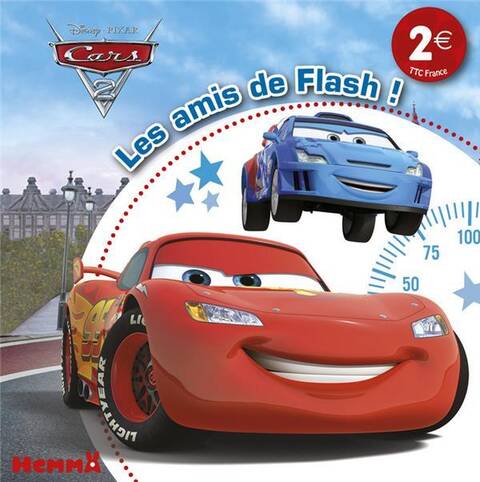 Cars 2 les amis de flash