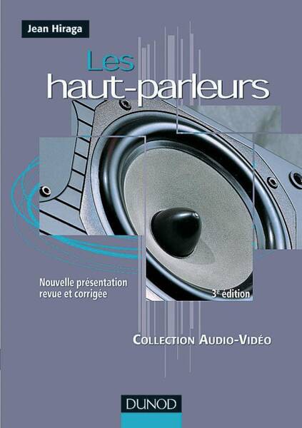 Les haut-parleurs - 3eme edition