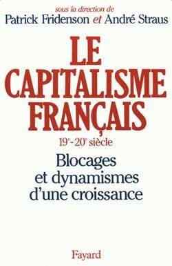 Le capitalisme francais xixe xxe