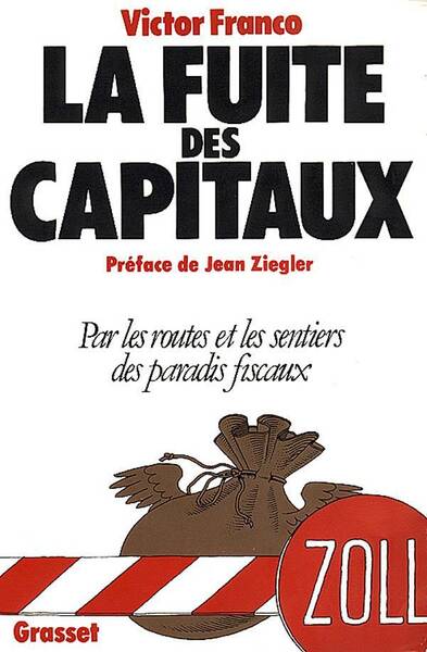 La fuite des capitaux par les