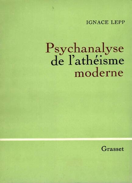 Psychanalyse de l atheisme moderne