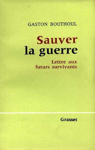 Sauver la guerre