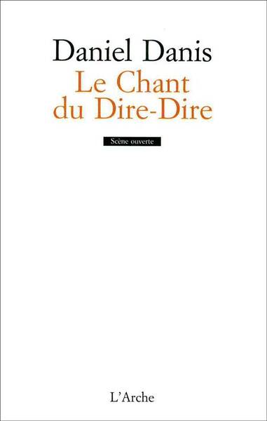 Le Chant du Dire-Dire