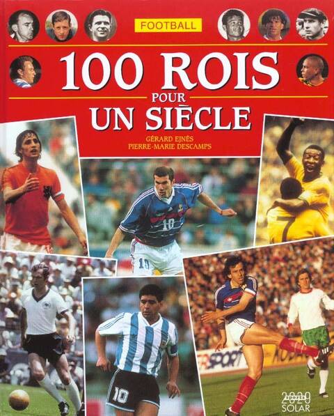 100 rois pour un siècle