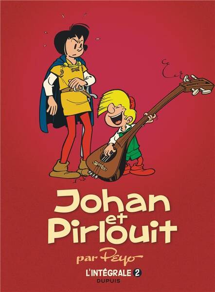 Johan et Pirlouit : l'intégrale